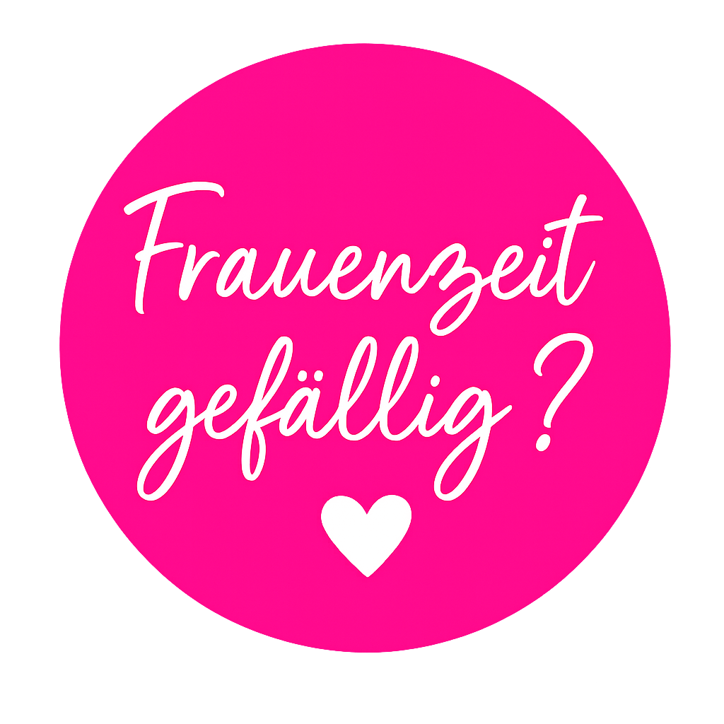 Frauenzeit Button